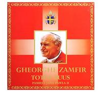 Zamfir, Gheorghe - Totus Tuus Pamieci Jana Pawla Ii