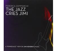 Zammarchi Federica - The Jazz Cries Jimi