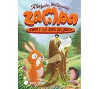Zampa e gli amici del bosco. Ediz. a colori