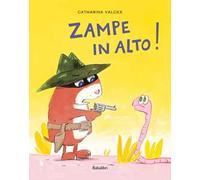 Zampe in alto! Ediz. a colori