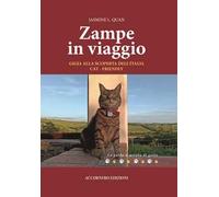 Zampe in viaggio. Gigia alla scoperta dell’Italia cat-friendly