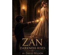 ZAN: Darkness Rises