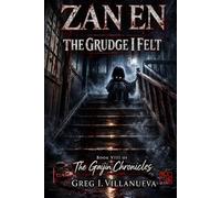 Zan en The Grudge I Felt: 8