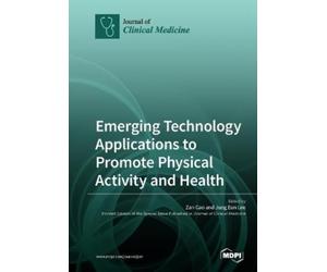 Zan Gao Zan Gao Emerging Technology Applications to Promote Physical (Tascabile)