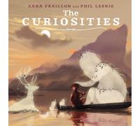 Zana Fraillon The Curiosities (Copertina rigida)