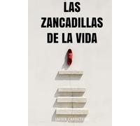 Zancadillas de la vida