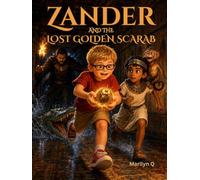 Zander and the Lost Golden Scarab