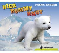 Zander, Frank - Hier Kommt Knut -4Tr-