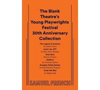 Zander Pryor Wyn A The Blank Theatre's Young Playwrights Festival 30 (Tascabile)
