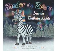 Zander the Zebra Sees the Northern Lights