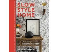 Zandra Zuraw Slow Style Home (Copertina rigida)