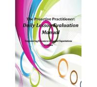 Zandrea Y. Bant The Proactive Practitioner:Daily Lesson Evaluation M (Tascabile)