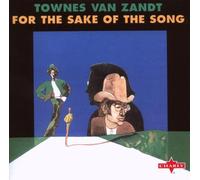 Zandt,Townes Van - For the Sake of the Song