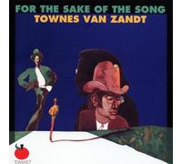 Zandt,Townes Van - For the Sake of the Song