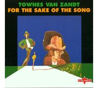 Zandt,Townes Van - For the Sake of the Song