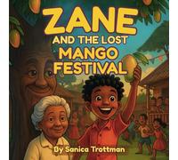 Zane and the Lost Mango Festival