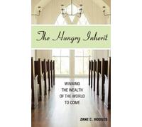 Zane C Hodges The Hungry Inherit (Tascabile)