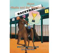 Zane Carson Carruth Abella and the Almost Racehorse (Copertina rigida)