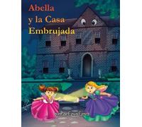 Zane Carson Carruth Abella y la Casa Embrujada (Tascabile)