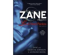 Zane Eileen M. Johnson V. Anthony Rivers Love Is Never Painless (Tascabile)