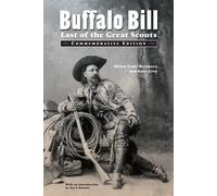 Zane Grey Joy S. Kasson Buffalo Bill: Last of the Great Scouts (Com (Tascabile)