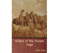 Zane Grey Riders of the Purple Sage (Tascabile)