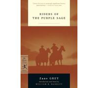 Zane Grey Riders of the Purple Sage (Tascabile) Modern Library Classics