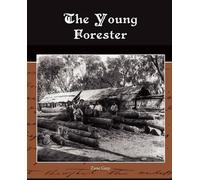 Zane Grey The Young Forester (Tascabile)