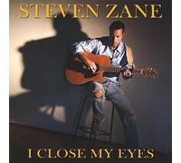 Zane, Steven - I Close My Eyes