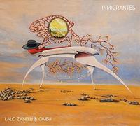 Zanelli, Lalo/ Ombu - Inmigrantes