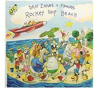 Zanes, Dan & Friends - Rocket Ship Beach