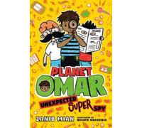 Zanib Mian Planet Omar: Unexpected Super Spy (Copertina rigida) Planet Omar