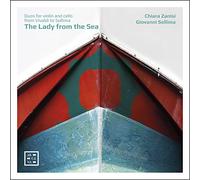 Chiara Zanisi Chiara Zanisi/Giovanni Sollima: The Lady from the Sea: Duos f (CD)