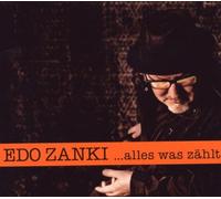 Zanki,Edo - Alles Was Zählt