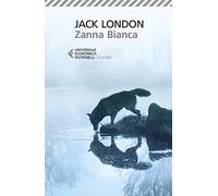 Zanna Bianca. Ediz. ampliata