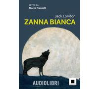 Zanna Bianca. Con audiolibro