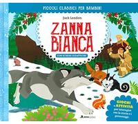 Zanna Bianca. Ediz. a colori