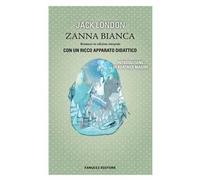 Zanna Bianca. Ediz. integrale