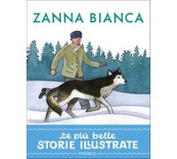 Zanna Bianca. Stampatello maiuscolo. Ediz. a colori