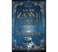 ZANNE E ALI: (Le Cinque Dita #1)