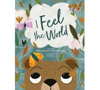 Zanni Louise Ameika Johnson I Feel the World Paperback (Tascabile)