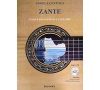 Zante. Cinque brani per due chitarre. Partitura e parti. Ediz. per la scuola. Con CD-Audio