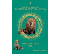 Zante Fox and Friends Bedtime Story Collection Series Five