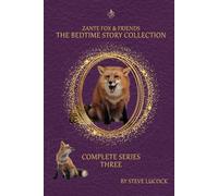 Zante Fox and Friends Bedtime Story Collection Series Three