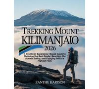 Zanthe Harison Trekking Mount Kilimanjaro 2026 (Tascabile)