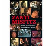 Zanti Misfitz - Odds And Sods From Another Time And Universe