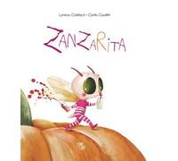 Zanzarita. Ediz. a colori