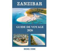 Zanzibar Guide de voyage 2026