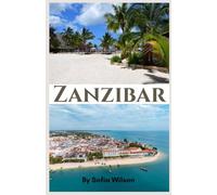 Zanzibar Travel Guide 2026