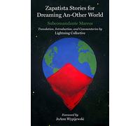 Zapatista Stories for Dreaming an Other World